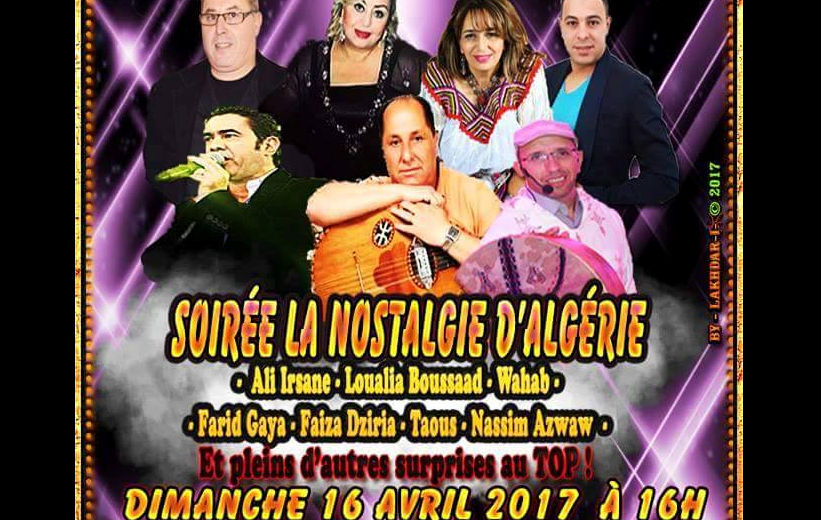 Organisation d’un gala festif « La Nostalgie d’Algérie » pour contrer la grande marche de la diaspora kabyle