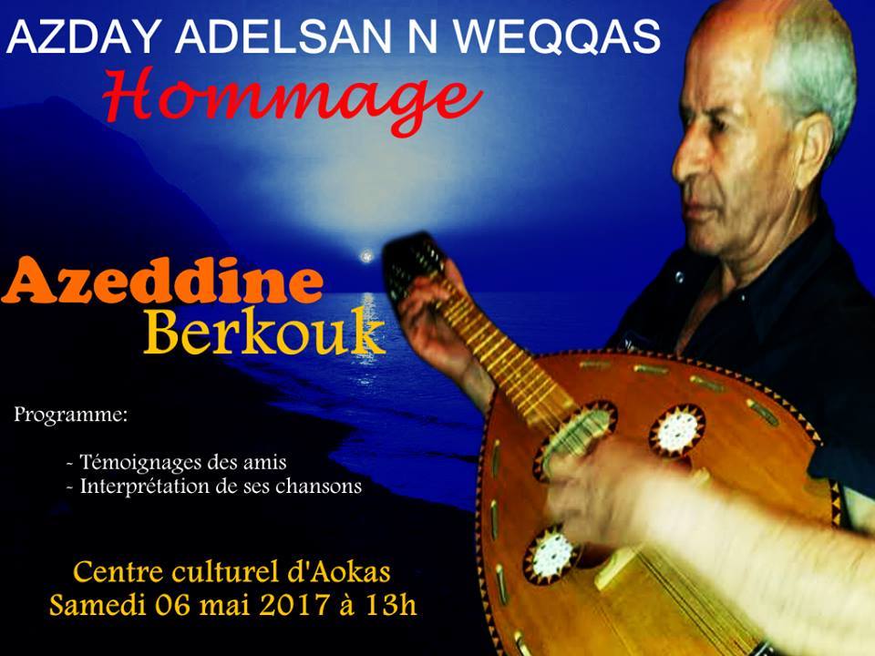 Azday adelsan n weqqas, rend hommage à l’artiste Berkouk Azedine