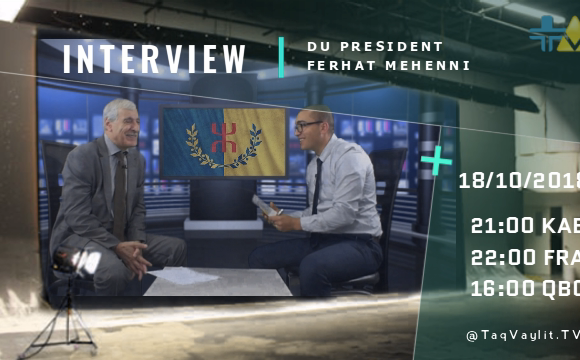 Le président Ferhat Mehenni sur TaqVaylit.TV ce jeudi 20h