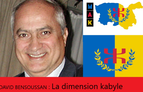 La dimension kabyle par David Bensoussan,Professeur de sciences à l’Université du Québec
