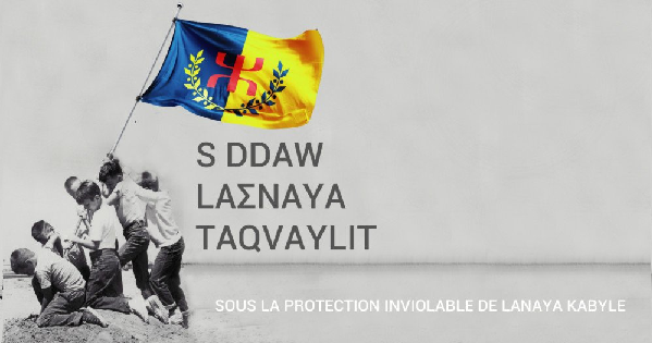 UNE CITOYENNETÉ KABYLE POUR ÉCHAPPER À TOUTES LES ARABESQUES ET BARBARESQUES IDENTITAIRES