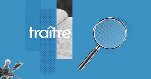 QUE SIGNIFIE LE MOT « TRAITRE » ?