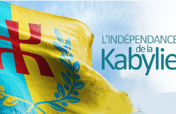 L’INDÉPENDANCE DE LA KABYLIE EST INÉLUCTABLE