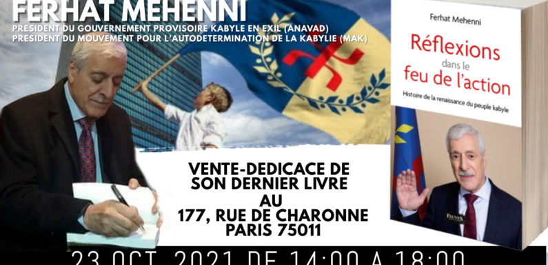 SAMEDI 23 OCTOBRE : VENTE-DEDICACE DU LIVRE DU PRESIDENT FERHAT MEHENNI A PARIS