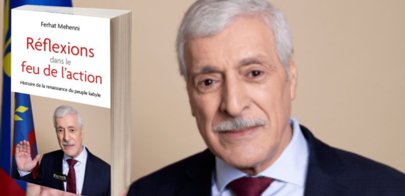 « Réflexions dans le feu de l’action. Histoire de la renaissance du peuple kabyle », le nouveau livre de Ferhat Mehenni