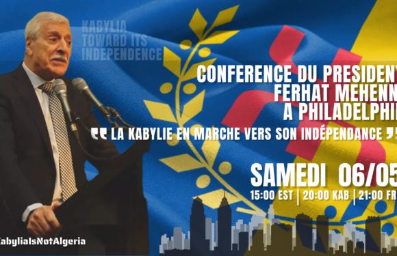 Texte de la conférence de Ferhat Mehenni à Philadelphie : « La Kabylie en marche vers son indépendance »