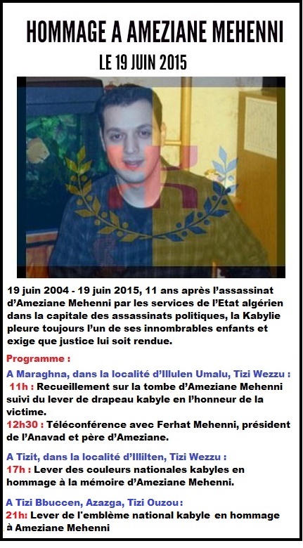 Hommage à Ameziane Mehenni le 19 juin à Maraghna: Recceuillement, lever de drapeau kabyle et téléconférence avec Ferhat Mehenni au programme