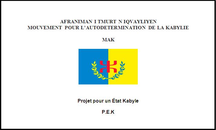 Le Projet pour un Etat Kabyle (P-E-K) adopté par les Congressistes du MAK, le 26 février 2016, à At Zellal